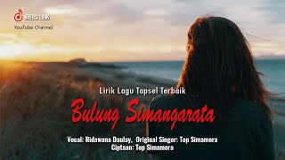 Download lagu Bulung Simangarata - Ridawana Daulay (Lirik Lagu Tapsel Terbaik) mp3