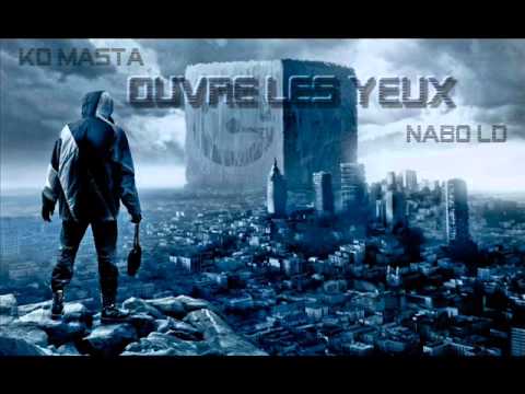 Ouvre Les Yeux ( NABO LD FEAT KD MASTA )