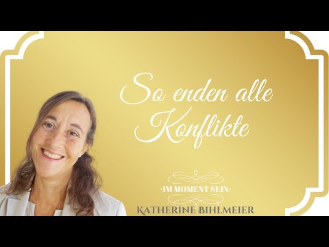 Lektion 74 | So Enden Alle Konflikte ✨ | Frieden Finden & Loslassen
