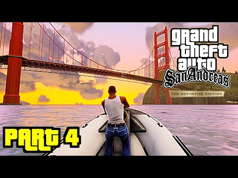 GTA: TRILOGY Definitive Edition GTA SAN ANDREAS GAMEPLAY WALKTHROUGH PART 4 (SAN ANDREAS REMASTERED)