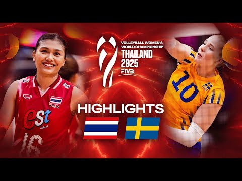 Thailand 🇹🇭 vs. Sweden 🇸🇪 - Highlights | Women's World Championships 2025