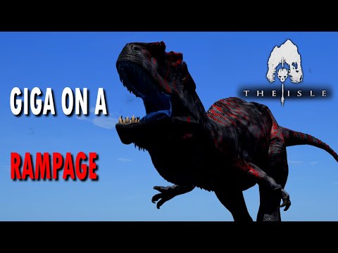 Giga on a Rampage • Giganotosaurus Gameplay • The Isle (Hunt Compilation) New Beginnings