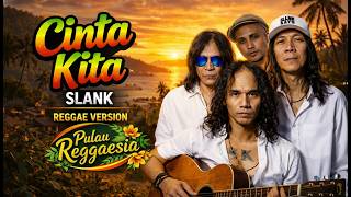 Download lagu Slank - CINTA KITA | Cover Reggae Version Reggae Version | Pulau Reggaesia mp3 Download lagu Slank - CINTA KITA | Cover Reggae Version Reggae Version | Pulau Reggaesia mp3