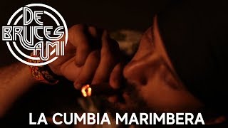 De Bruces A Mí - La Cumbia Marimbera