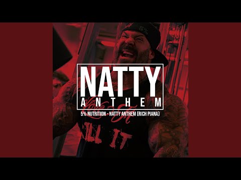 Natty Anthem (Rich Piana Workout Song)