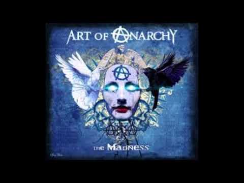 ART OF ANARCHY - The Madness