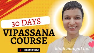 30 Days Vipassana | Dhamma Tapovan 1, Igatpuri | May 2025