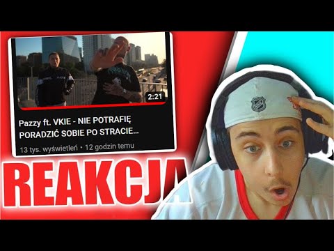 Pazzy ft. VKIE - NIE POTRAFIĘ PORADZIĆ SOBIE PO STRACIE (Official Video) (REAKCJA!!!)