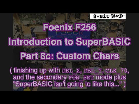 Foenix F256 SuperBASIC Part 8c - Custom chars (closing the topic with a few register tweaks)