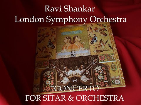Ravi Shankar & London Symphony Orchestra - SITAR CONCERTO