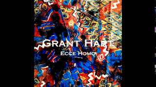 Grant Hart - Ecce Homo (Full Live Album)
