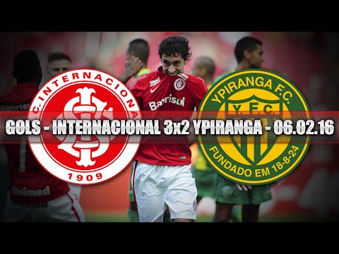 GOLS - INTERNACIONAL 3x2 YPIRANGA - 06.02.16