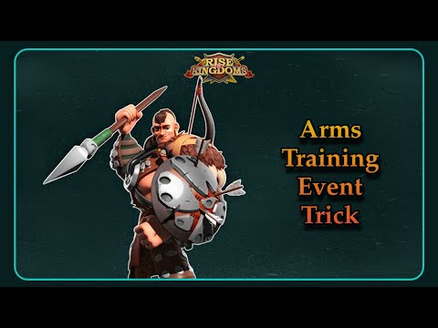 Arms Training Event Trick - Rise of Kingdoms