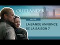 La bande-annonce de la SAISON 7 d’Outlander