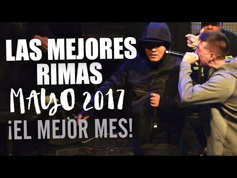 Las MEJORES RIMAS del MES de MAYO 2017 - ¡EL MEJOR MES DEL AÑO HASTA AHORA! En Las Batallas De Rap!