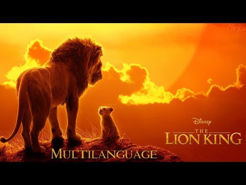 The Lion King [2019] - Circle of Life (Multilanguage)