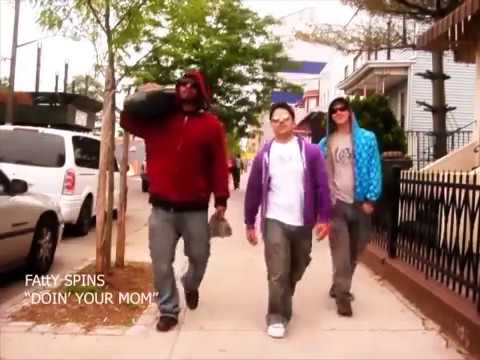 FAttY SPiNS   Doin Your Mom (PARODY) (Funny) (18+) (19+) (31+) )(