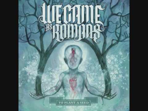 We Came as Romans - Roads That Don't End and Views that Never Cease (NEW SONG 2009!)