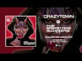 Crazy Town - Born To Raise Hell (feat. J. Angel ...