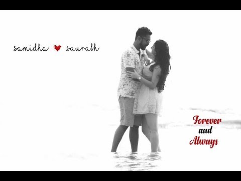 Samidha + Saurabh | Pre-wedding Film | September 2017