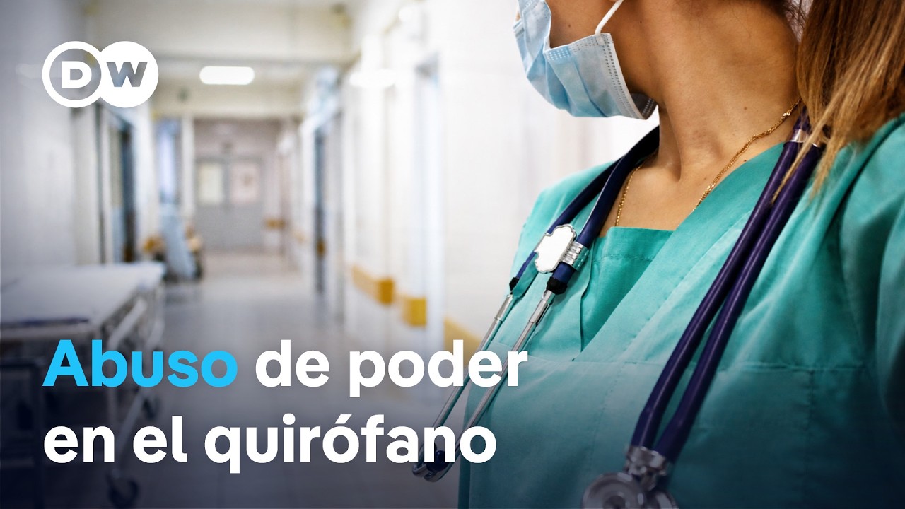 Abusos en el hospital - Cuando los médicos acosan a sus colegas mujeres | DW Documental