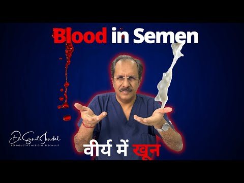 Can Blood in Semen Be a Sign of Something More Serious?|Dr.Sunil Jindal|Jindal Hospital