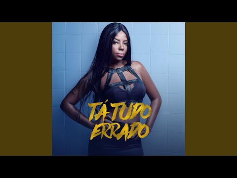 Video thumbnail for Tá Tudo Errado