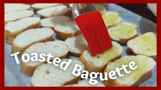 Delicious Toasted Baguette | How to toast a baguette 🥖