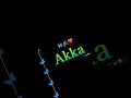 Brother Sister Kannada Watsapp Status Brother Sister Watsapp Status Song Akka Tamma Watsapp Status