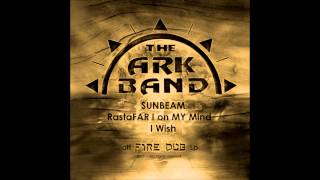 I wish The Ark Band Fire Dub LP