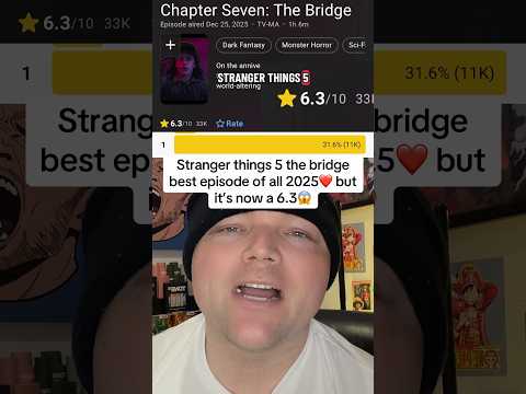 Stranger things 5 the bridge best episode of all 2025❤️ but it’s now 6.3😱 #strangerthings5 #shorts