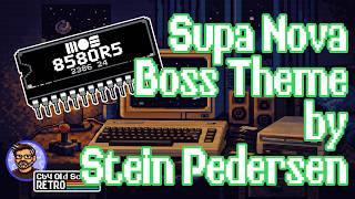 Supa Nova Boss Theme by Stein Pedersen | C64 SID Tune (Captured on a C64U + OG 8580 SID Chip)