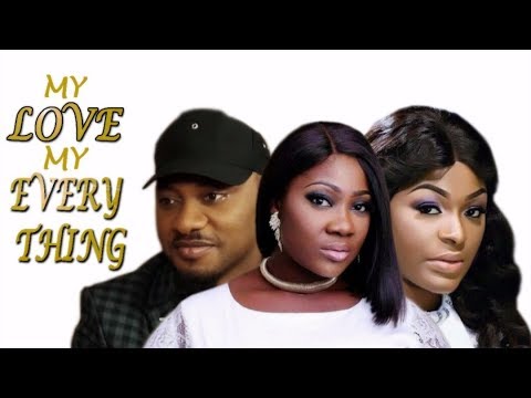 My Love My Everything Season 1 - Mercy Johnson & Yul Edoiche Latest Nigerian Nollywood Movie