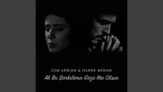 Ah Bu Şarkıların Gözü Kör Olsun (feat. Hande Mehan)