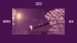Thank You - Dido 《slowed》(1 hour version)