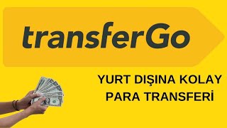 TRANSFERGO ile Yurtdışına Nasıl Para Gönderilir? Yurtdışı Para Transfe