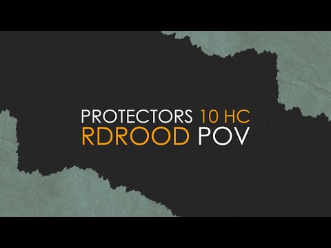 Protectors 10 HC Vs. Eternal Symphonia - Stormforge : Mistblade - Rdrood POV