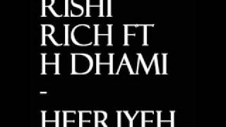 Rishi Rich ft. H Dhami - Heeriyeh