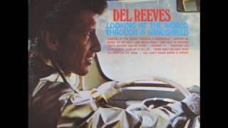 Del Reeves / Looking at the World Through a Windshield