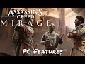 Assassin’s Creed Mirage — PC Features