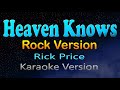 HEAVEN KNOWS Rock Version Rick Price Skate Avenue PH Karaoke