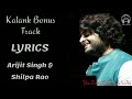 LYRICS: Kalank Bonus Track Full Song Lyrics| Arijit Singh & Shilpa Rao | Kalank