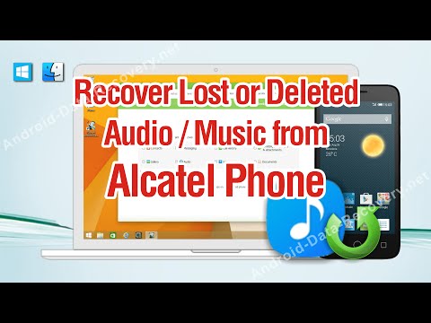 How to Recover Lost or Deleted Audio / Music from Alcatel Phone