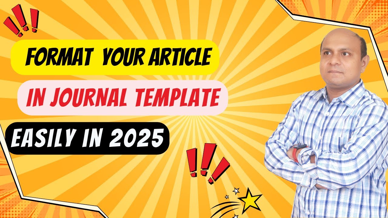 How to Format Article According to Journal Template Easily in 2025| Design Article Fast & Easy|