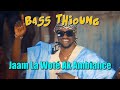 Bass Thioung - Jaam La Woté Ak Ambiance (Clip Officiel)