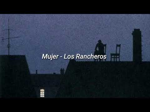 Mujer - Los Rancheros [Letra]
