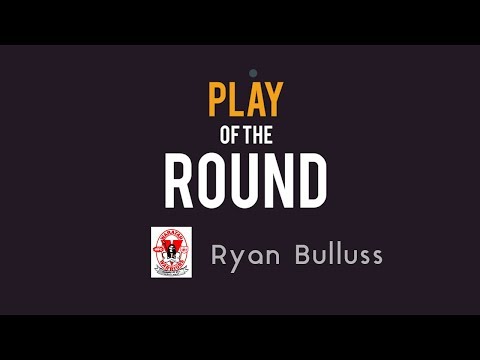 NTFL 2017/18 Play of the Round - Round 1 - Ryan Bulluss (Waratah FC)