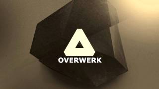 OVERWERK - Control ft. Nick Nikon