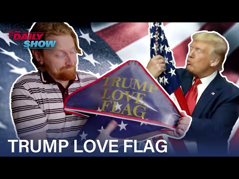 Trump Love Flag: Give the American Flag Your Ultimate Salute | The Daily Show
