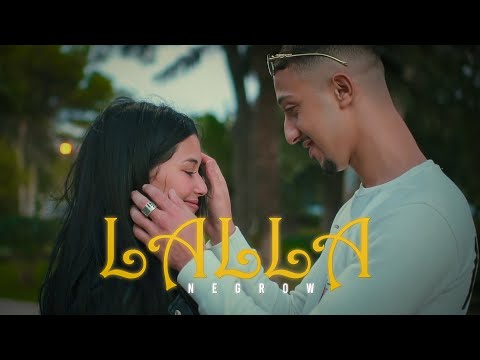 NEGROW - LALLA [OFFICIAL MUSIC VEDIO]